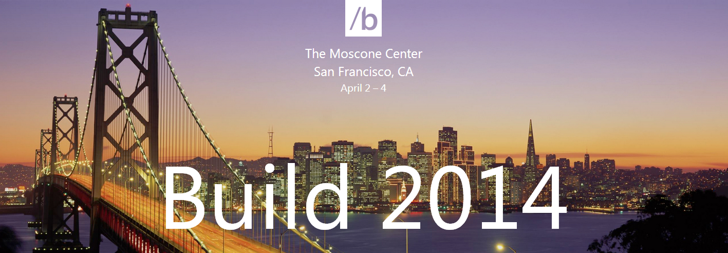 微软Build 2014 主要看点