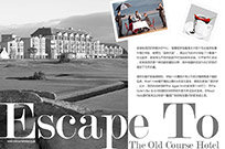 Escape To The Old Course Hotel